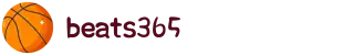 beats365(中国区)-唯一官方网站